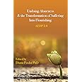 Undoing Aloneness and the Transformation of Suffering Into Flourishing: AEDP 2.0