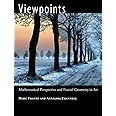 Viewpoints: Mathematical Perspective and Fractal Geometry in Art