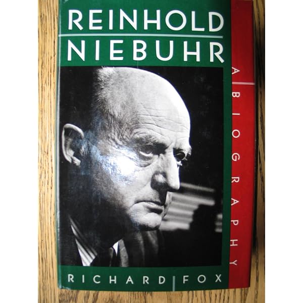 The Essential Reinhold Niebuhr: Selected Essays and Addresses