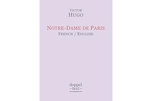Notre-Dame de Paris – Bilingual French-English Edition / Edition bilingue français-anglais (French Edition)