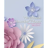 The Ultimate Homeschool Planner (Paper Flowers Edition)