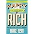 Happy is the New Rich: (And 207 Other Lightbulb Moments)