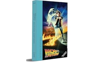 Back to the Future: The Complete Screenplay