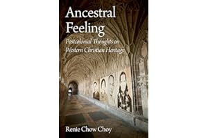 Ancestral Feeling: Postcolonial Thoughts on Western Christian Heritage