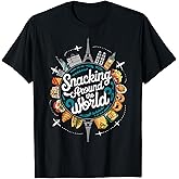 Snacking Around The World Fastfood Travel for Food Lover T-Shirt