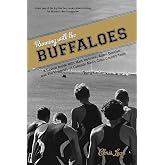 Running with the Buffaloes: A Season Inside With Mark Wetmore, Adam Goucher, And The University Of Colorado Men's Cross Count