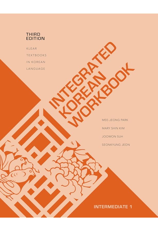 Amazon.com: Integrated Korean Workbook: Intermediate 2, Third