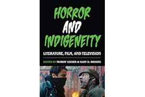 Horror and Indigeneity: Literature, Film, and Television