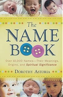 the very best baby name book in the whole wide world