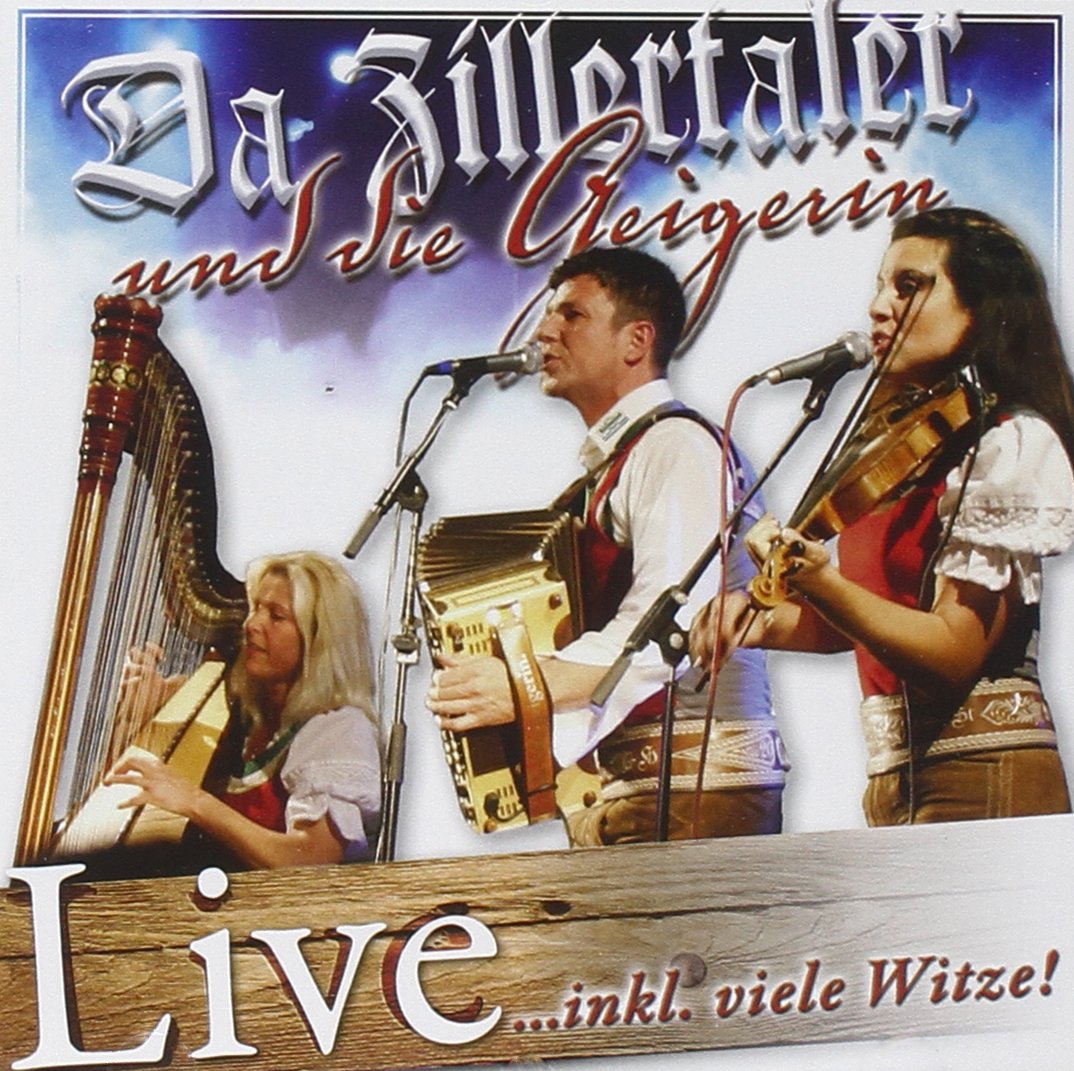 Da Zillertaler Und Die Geigerin Live