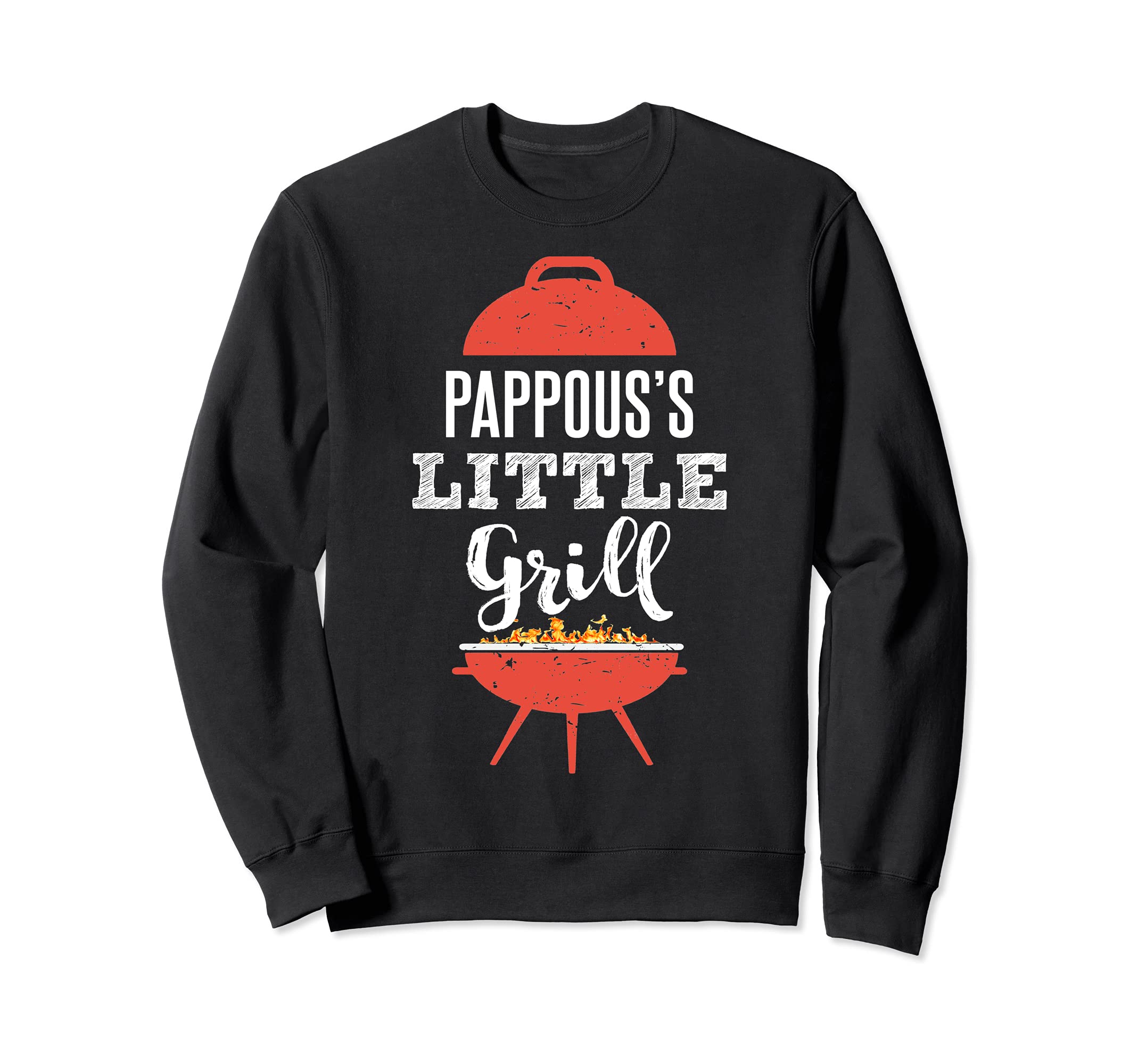Funny BBQ Grilling Gift Design for Pappous's Little Grill Sweatshirt