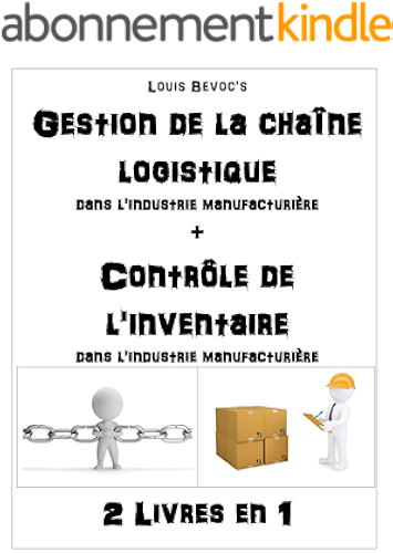Download Gestion de la chaîne logistique + Contrôle de l'inventaire: 2 Livres en 1 PDF