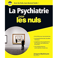 La Psychiatrie pour les Nuls (French Edition) book cover La Psychiatrie pour les Nuls (French Edition) book cover
