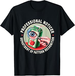 Retro Professional Noticer Department of Pattern Recognition T-Shirt
