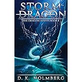 Storm Dragon: An Epic Fantasy Adventure (The Dragon Misfits)