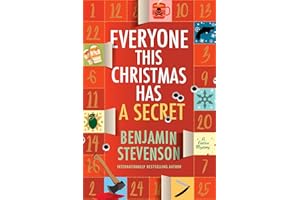 Everyone This Christmas Has a Secret: A Festive Mystery