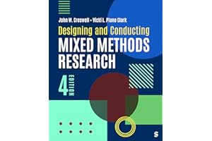 Designing and Conducting Mixed Methods Research