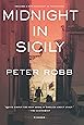 Midnight in Sicily: On Art, Food, History, Travel and la Cosa Nostra