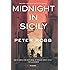 Midnight in Sicily: On Art, Food, History, Travel and la Cosa Nostra