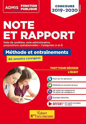 Download Note et Rapport - Méthode et entraînement - 40 sujets corrigés : Concours 2019-2020 - Catégories A et B - Toutes filières (Admis Fonction Publique) PDF