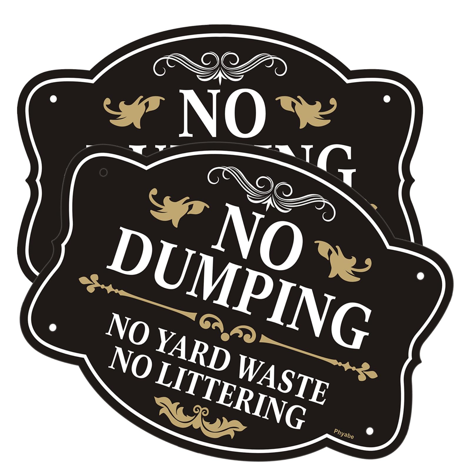 Phyabe 2 Pack No Dumping Sign, No Yard Waste, No Littering, 10 x 7 inch Rust Free Aluminum Sign, Weather Resistant, Waterproof, Durable Ink, Easy to Install