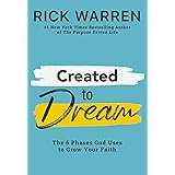 Created to Dream: The 6 Phases God Uses to Grow Your Faith