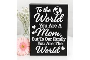 JENNYGEMS Mom Gift Sign - Handmade Wooden Quote Plaque for Mothers Day, Birthday, Christmas - Wall or Tabletop Home Decor, You are the World