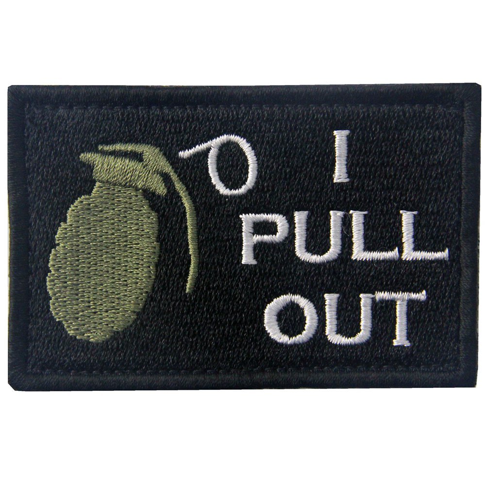 Tactical I Pull Out Funny Military Patch Embroidered Applique Army Morale Hook & Loop Emblem