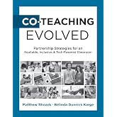 Co-Teaching Evolved: Partnership Strategies for an Equitable, Inclusive, and Tech-Powered Classroom (Create collaborative co-teaching partnerships)