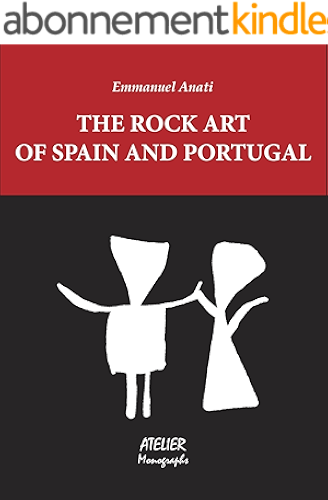 Download The Rock Art of Spain and Portugal: A Study of Conceptual Anthropology (Atelier Monographs Book 2) (English Edition) PDF