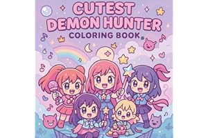 Cutest Demon Hunter Coloring Book: Dark Korean Pop Idol & K-Drama Inspired Anime Fantasy — Supernatural Demon Adventure, Magical Squad Hunters, Music ... Teens and Adults (K-Drama Fantasy Universe)