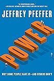 Power: Why Some People Have It—and Others Don't