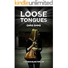 Loose Tongues: A dark and tense detective thriller with a nail-biting finish (The DC Sean Blake thrillers Book 1)