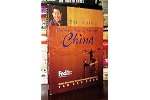 Martin Yan's Culinary Journey Through China