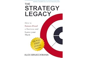 The Strategy Legacy: How to Future-Proof a Business and Leave Your Mark