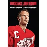 Nicklas Lidstrom: The Pursuit of Perfection