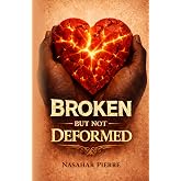 Broken but not Deformed