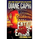 Fatal Error: A Jess Kimball Thriller (The Jess Kimball Thrillers Series)