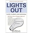 Lights Out: Sleep, Sugar, and Survival