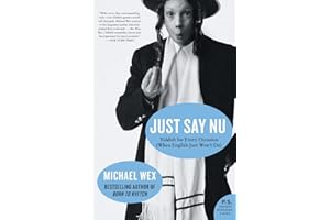 Just Say Nu: Yiddish for Every Occasion (When English Just Won't Do) – A Conversational Language Guide to Culture and History