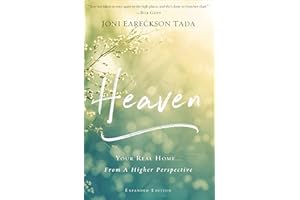 Heaven: Your Real Home . . . From a Higher Perspective