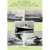 Pictorial Encyclopedia of Ocean Liners, 18601994: 417 Photographs