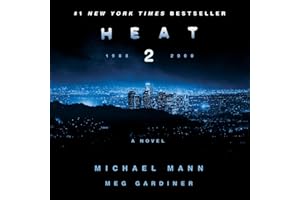 Heat 2: A Novel