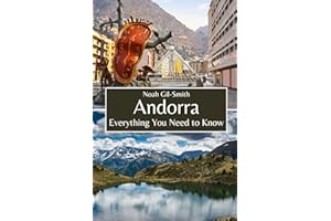 Andorra: Everything You Need to Know
