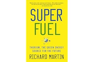 SuperFuel: Thorium, the Green Energy Source for the Future (MacSci)