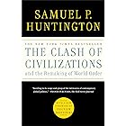 The Clash of Civilizations and the Remaking of World Order