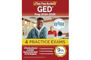 GED Prep 2024-2025: Practice Exams and GED Study Guide Book for All Subjects: [9th Edition]