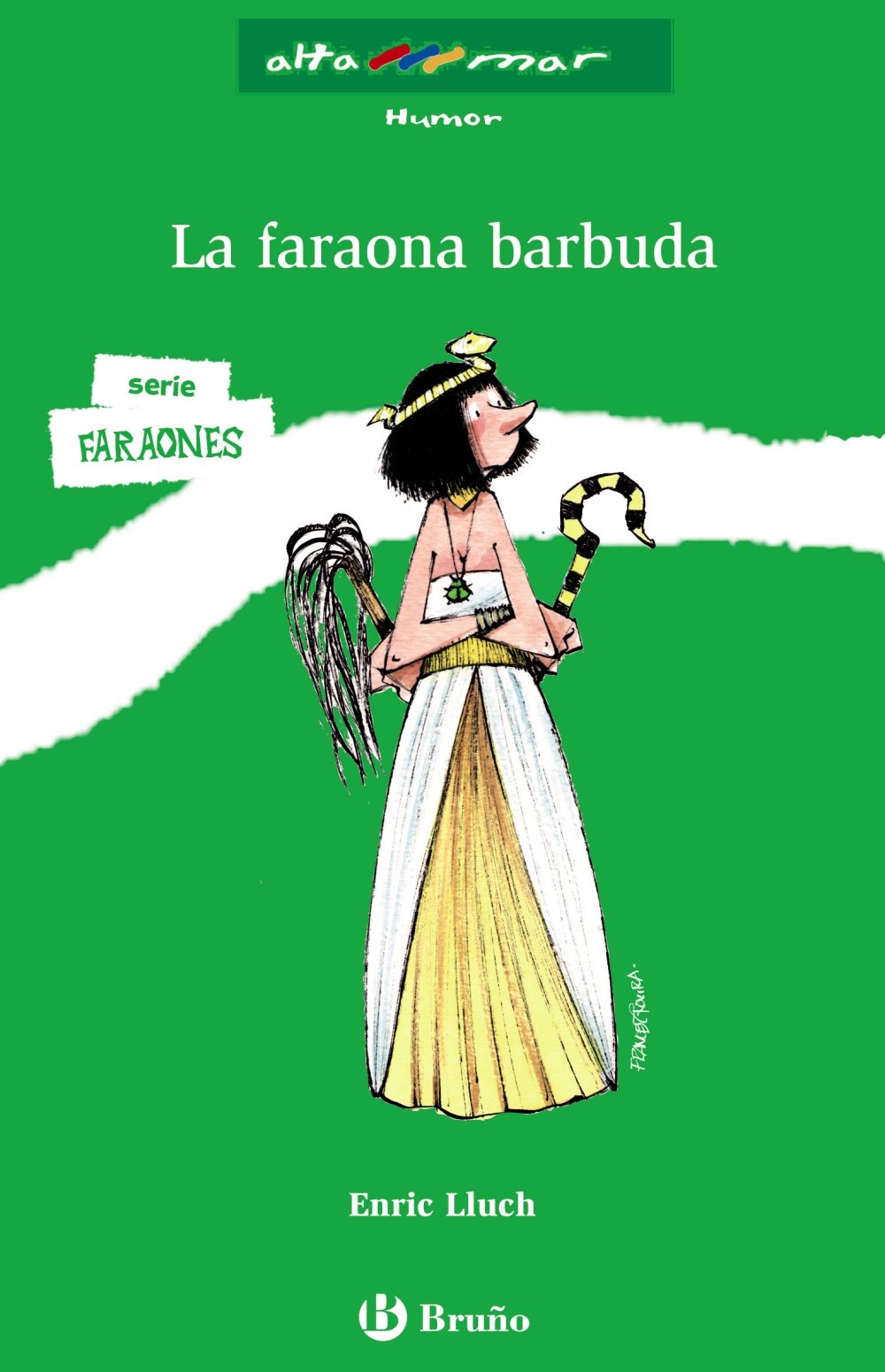 La faraona barbuda (Castellano - A PARTIR DE 10 AÑOS - ALTAMAR)