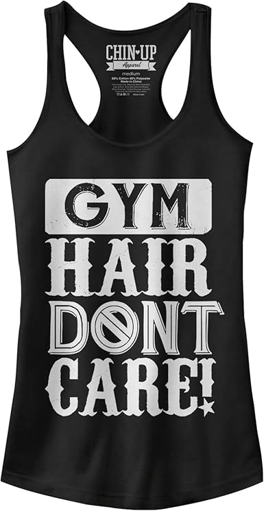 Chin Up Women S Gym Hair Don T Care Racerback Graphic Tank Top At