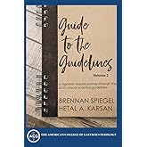 Guide to the Guidelines, Volume 2: GI Infection, Inflammation, and Bleeding